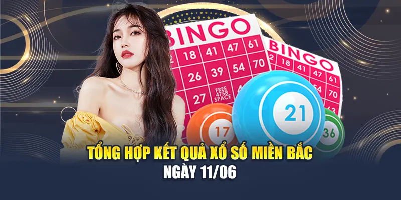 Tổng hợp kết quả xổ số miền Bắc ngày 11/06
